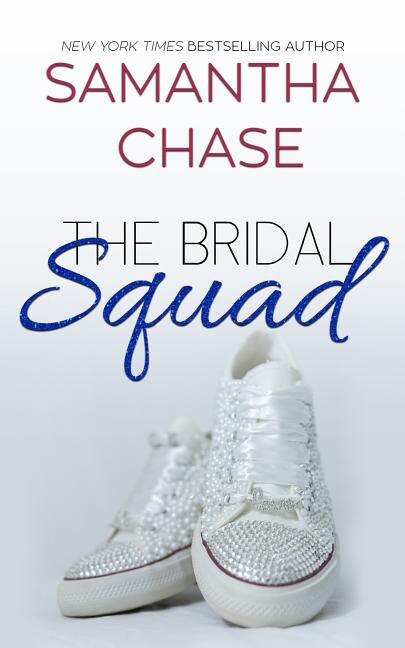 The Bridal Squad by Samantha Chase, Paperback | Indigo Chapters