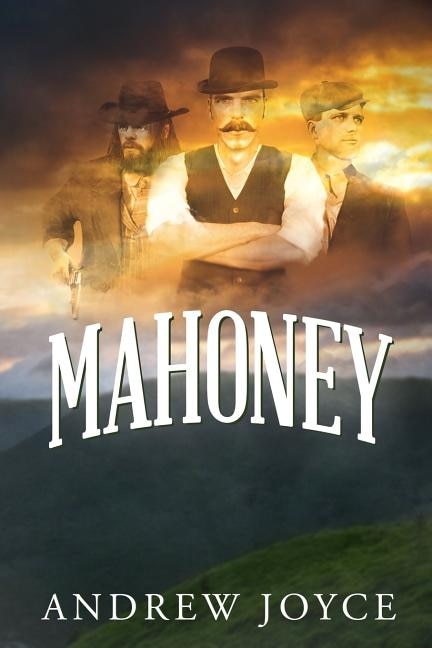 Mahoney by Andrew Joyce, Paperback | Indigo Chapters