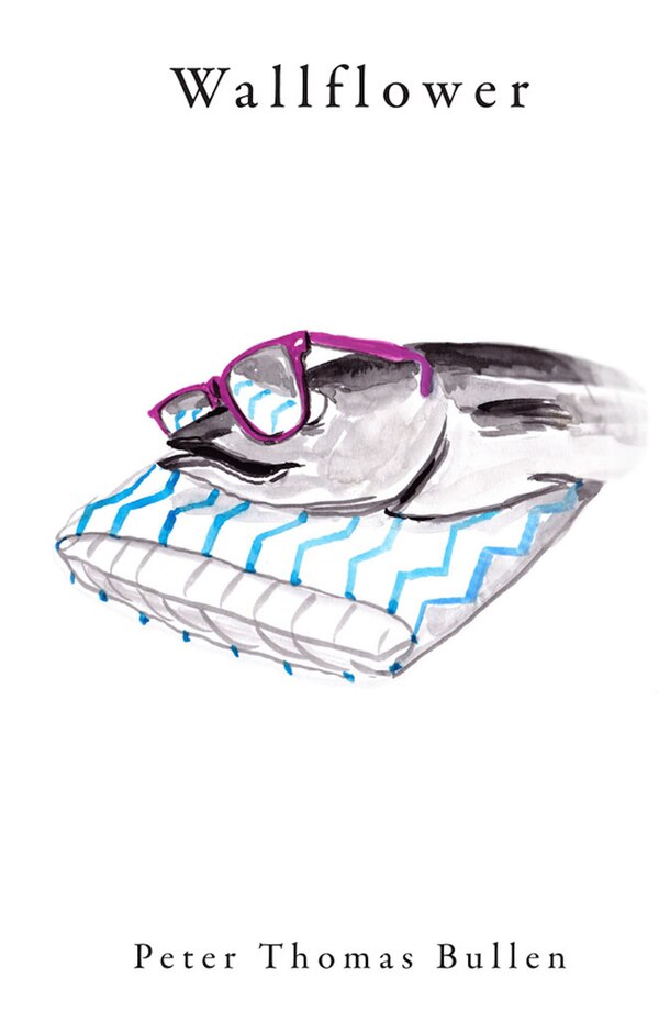 Wallflower by Peter Thomas Bullen, Paperback | Indigo Chapters