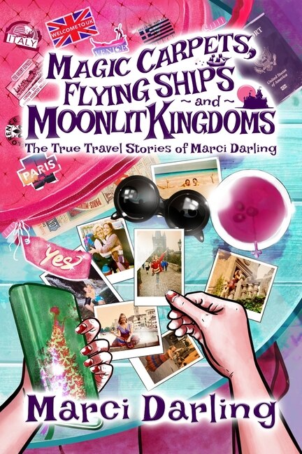 Magic Carpets Flying Ships and Moonlit Kingdoms by Marci Darling, Paperback | Indigo Chapters