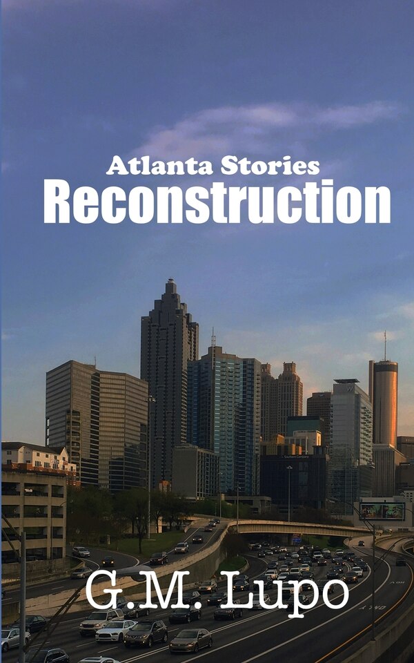 Reconstruction by G M Lupo, Paperback | Indigo Chapters