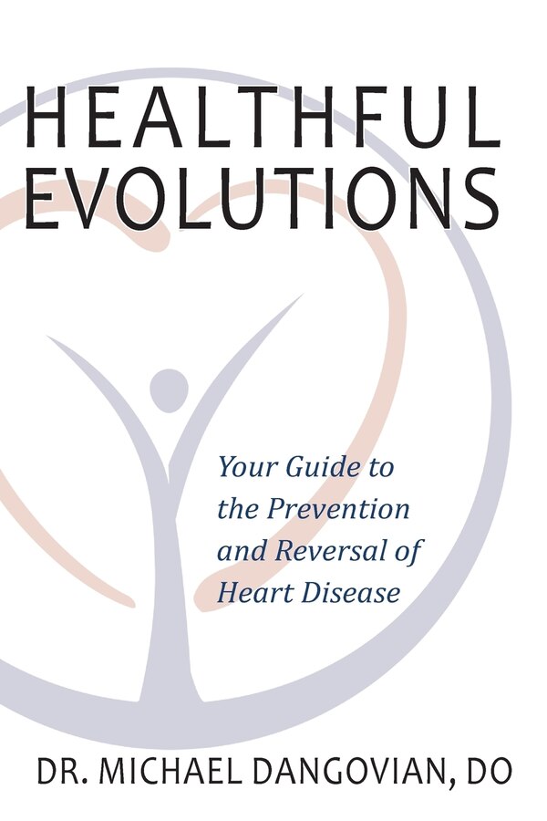 Healthful Evolutions by Michael Dangovian Do, Paperback | Indigo Chapters