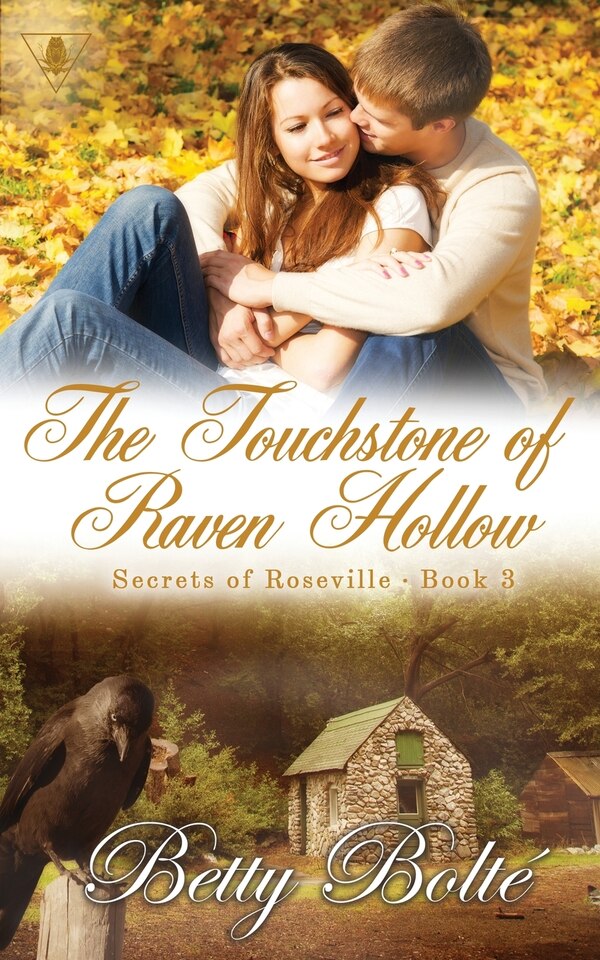The Touchstone of Raven Hollow by Betty Bolte, Paperback | Indigo Chapters