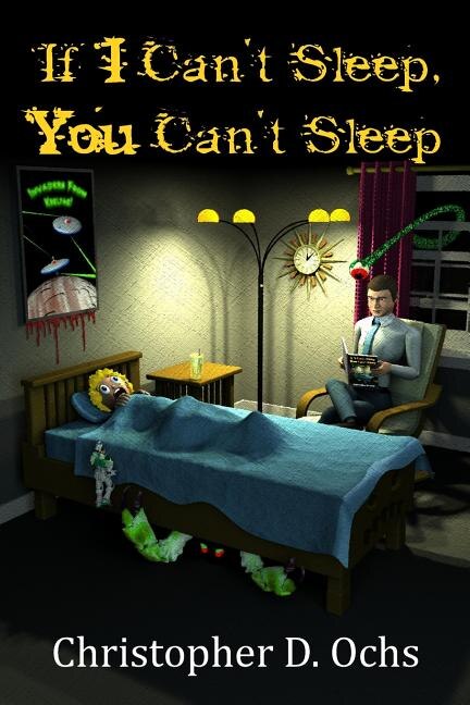 If I Can't Sleep You Can't Sleep by Christopher D Ochs, Paperback | Indigo Chapters