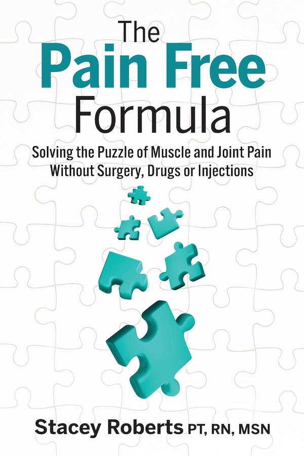 The Pain Free Formula by Stacey Roberts, Paperback | Indigo Chapters