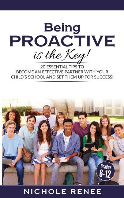 Being Proactive is the Key by Nichole Renee, Paperback | Indigo Chapters
