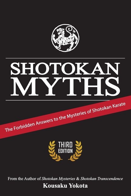 Shotokan Myths by Kousaku Yokota, Paperback | Indigo Chapters