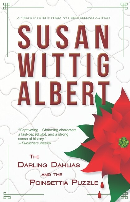 The Darling Dahlias and the Poinsettia Puzzle by Susan Wittig Albert, Paperback | Indigo Chapters