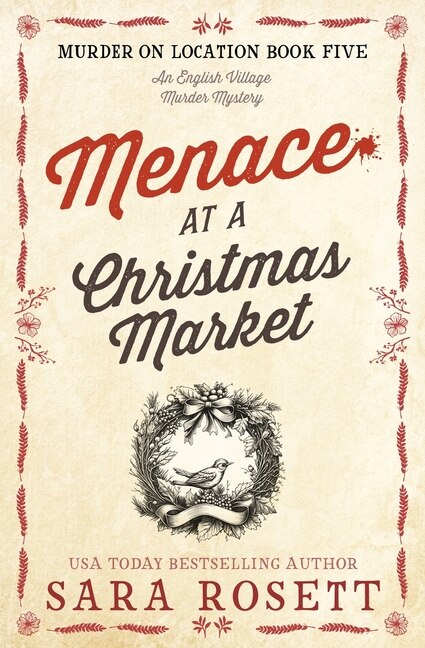 Menace at the Christmas Market by Sara Rosett, Paperback | Indigo Chapters