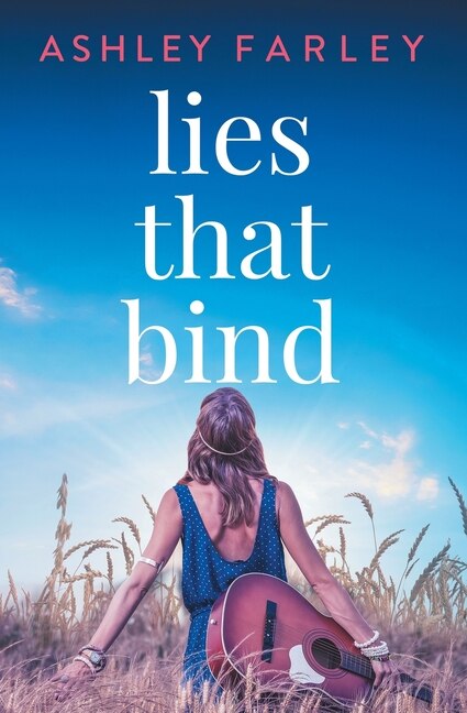 Lies that Bind by Ashley Farley, Paperback | Indigo Chapters