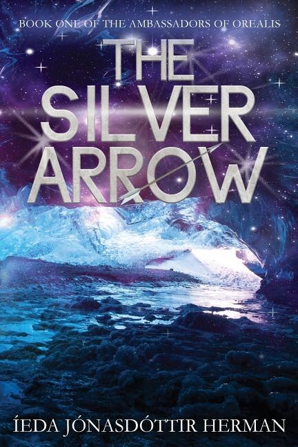 The Silver Arrow Illustrated by Íeda Jónasdóttir Herman, Paperback | Indigo Chapters