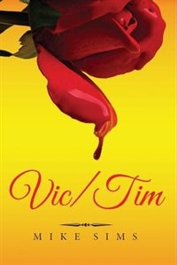 Vic/Tim by Mike Sims, Paperback | Indigo Chapters