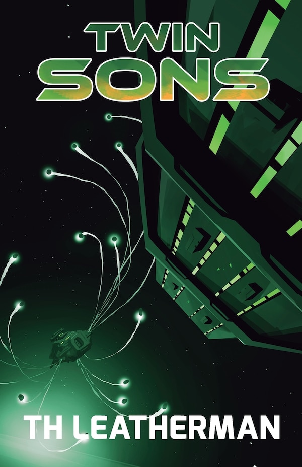 Twin Sons by Th Leatherman, Paperback | Indigo Chapters