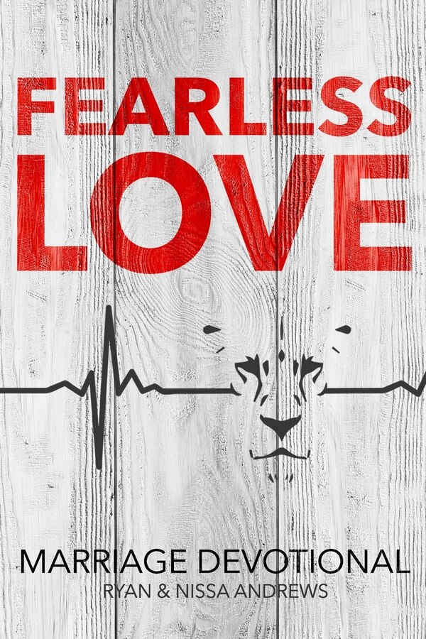 Fearless Love Marriage Devotional by Nissa Andrews, Paperback | Indigo Chapters