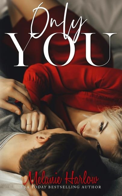 Only You by Melanie Harlow, Paperback | Indigo Chapters