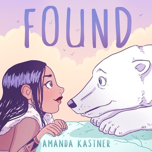 Found by Amanda Kastner, Paperback | Indigo Chapters