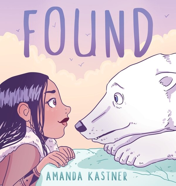 Found by Amanda Kastner, Hardcover | Indigo Chapters