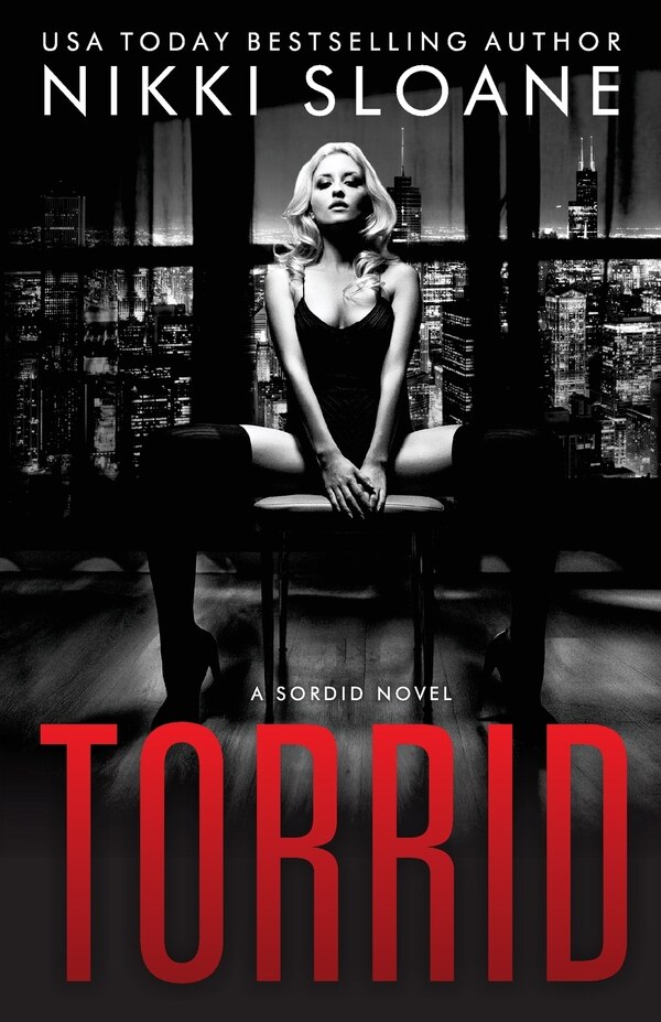 Torrid by Nikki Sloane, Paperback | Indigo Chapters