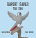 Rupert s the Day by Lynn Norley, Hardcover | Indigo Chapters