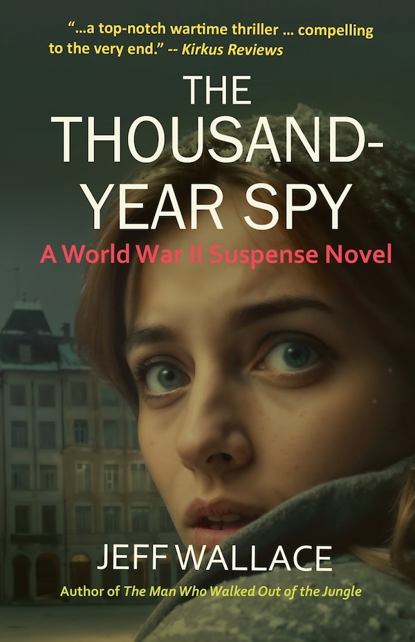 The Thousand-Year Spy by Jeff Wallace, Paperback | Indigo Chapters