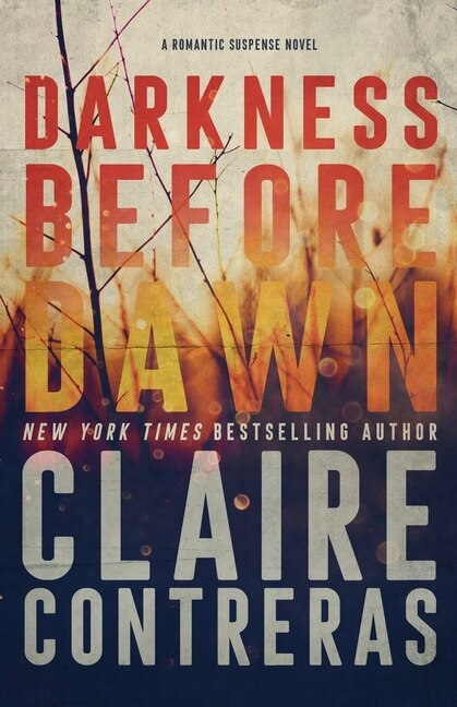 Darkness Before Dawn by Claire Contreras, Paperback | Indigo Chapters