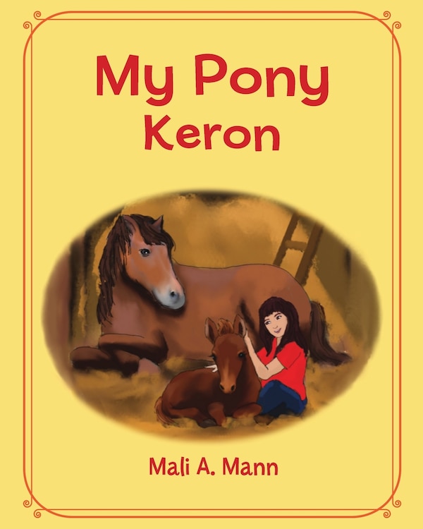 My Pony Keron by Mali A Mann, Paperback | Indigo Chapters