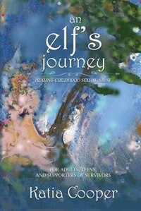 An Elf's Journey by Katia Cooper, Paperback | Indigo Chapters