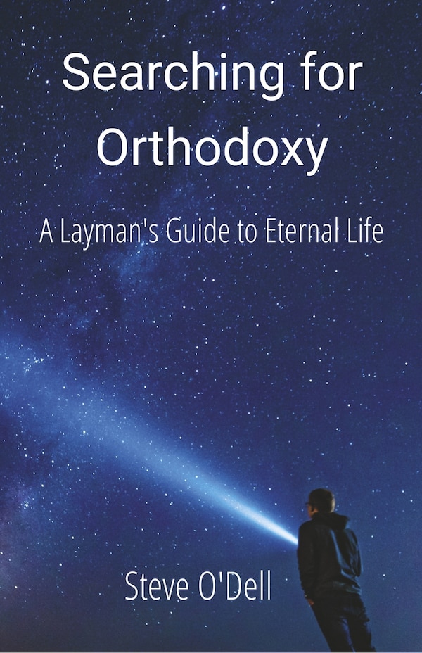 Searching for Orthodoxy by Steve O'Dell, Paperback | Indigo Chapters