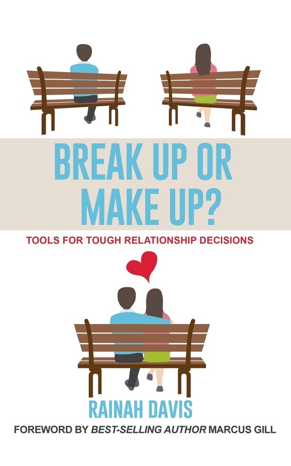Break Up or Make Up? by Rainah Davis, Paperback | Indigo Chapters