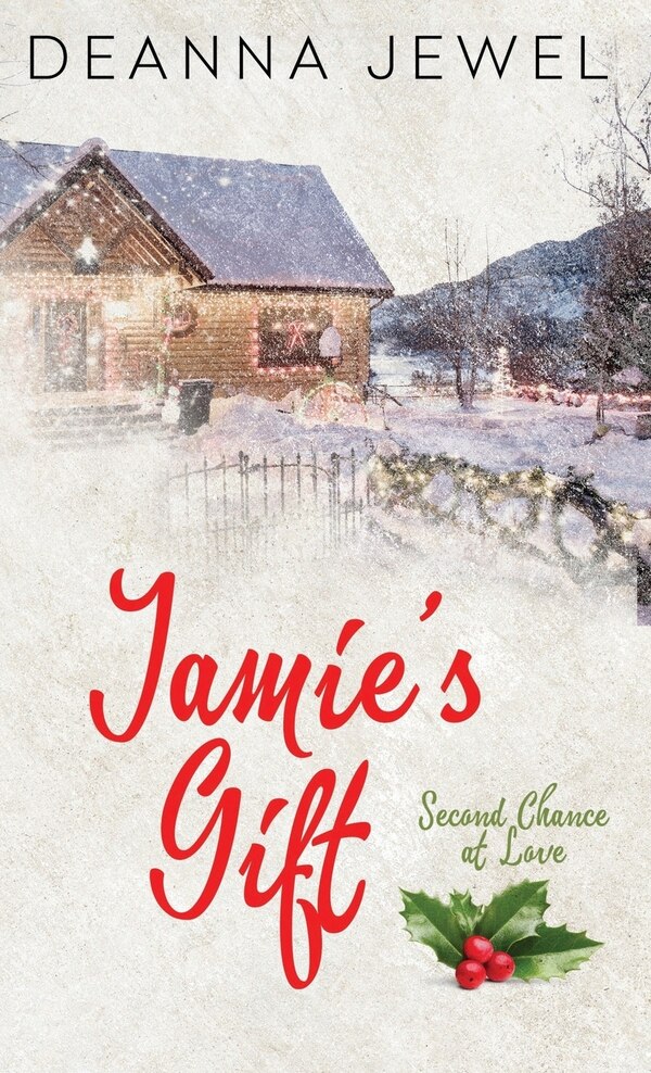 Jamie's Gift by Deanna Jewel, Paperback | Indigo Chapters