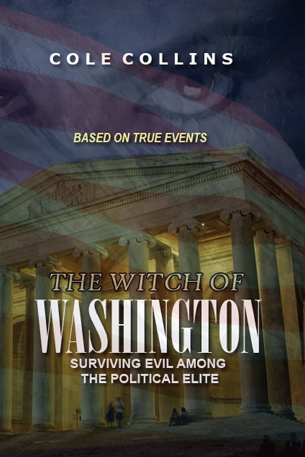 The Witch Of Washington by Cole Collins, Paperback | Indigo Chapters