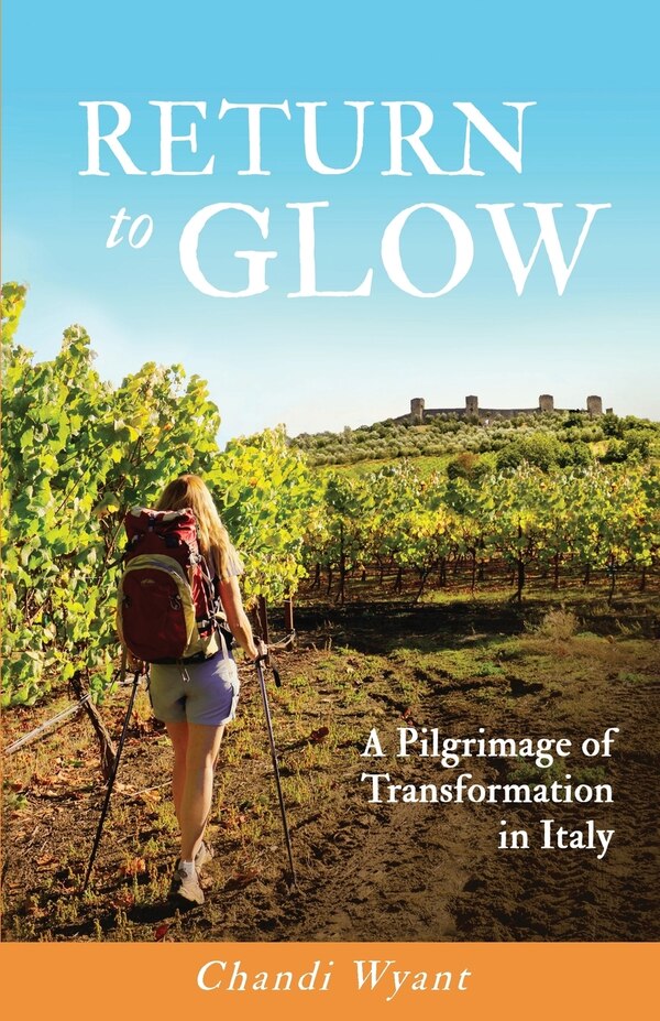 Return to Glow by Chandi Wyant, Paperback | Indigo Chapters