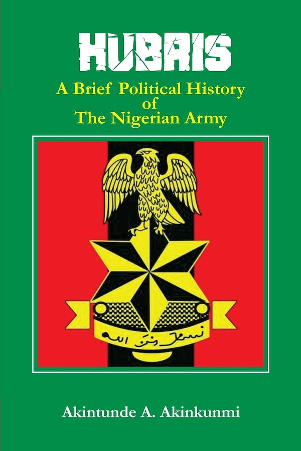 Hubris by Akintunde a Akinkunmi, Paperback | Indigo Chapters