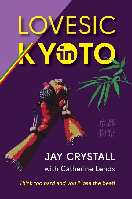 Lovesic In Kyoto by Jay Crystall, Paperback | Indigo Chapters