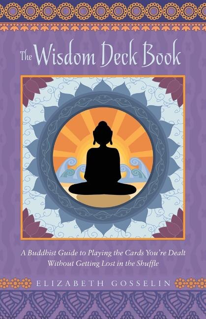 The Wisdom Deck Book by Elizabeth Gosselin, Paperback | Indigo Chapters