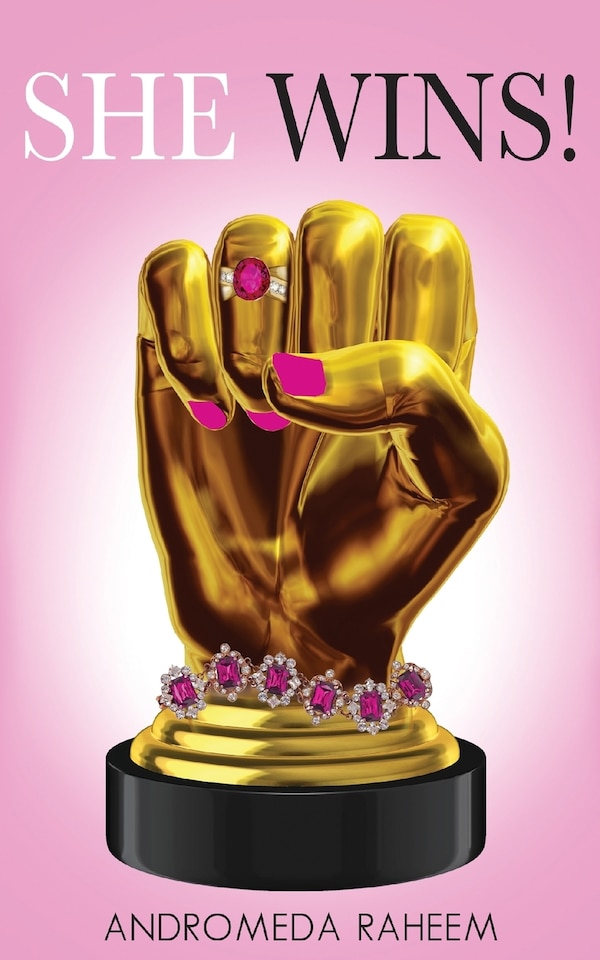 She Wins by Andromeda Raheem, Paperback | Indigo Chapters