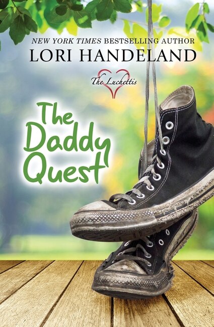 The Daddy Quest by Lori Handeland, Paperback | Indigo Chapters