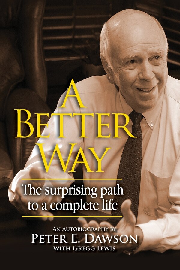 A Better Way by Gregg Lewis, Paperback | Indigo Chapters