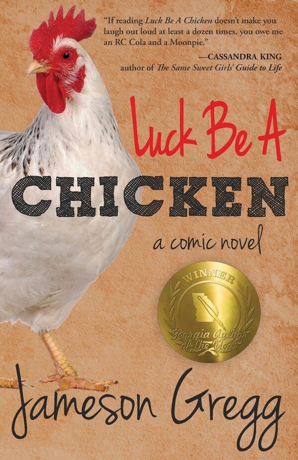 Luck Be A Chicken by Jameson Gregg, Paperback | Indigo Chapters