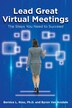 Lead Great Virtual Meetings by Bernice L Ross, Paperback | Indigo Chapters