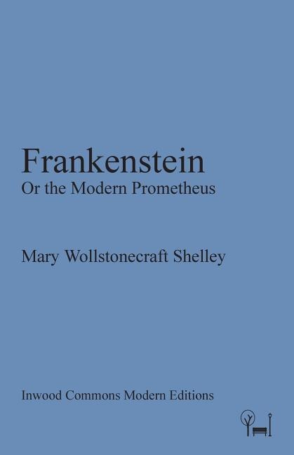 Frankenstein by Mary Wollstonecraft, Paperback | Indigo Chapters