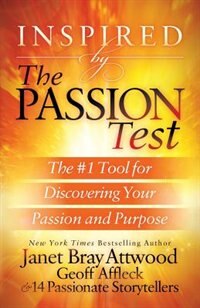 Inspired by The Passion Test by Janet Bray Attwood, Paperback | Indigo Chapters