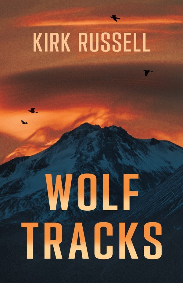 Wolf Tracks by Kirk Russell, Paperback | Indigo Chapters