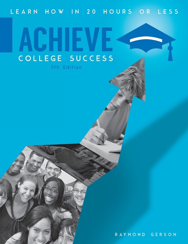 Achieve College Success by Raymond Gerson, Paperback | Indigo Chapters