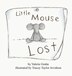 Little Mouse Lost by Valerie Grahn, Hardcover | Indigo Chapters