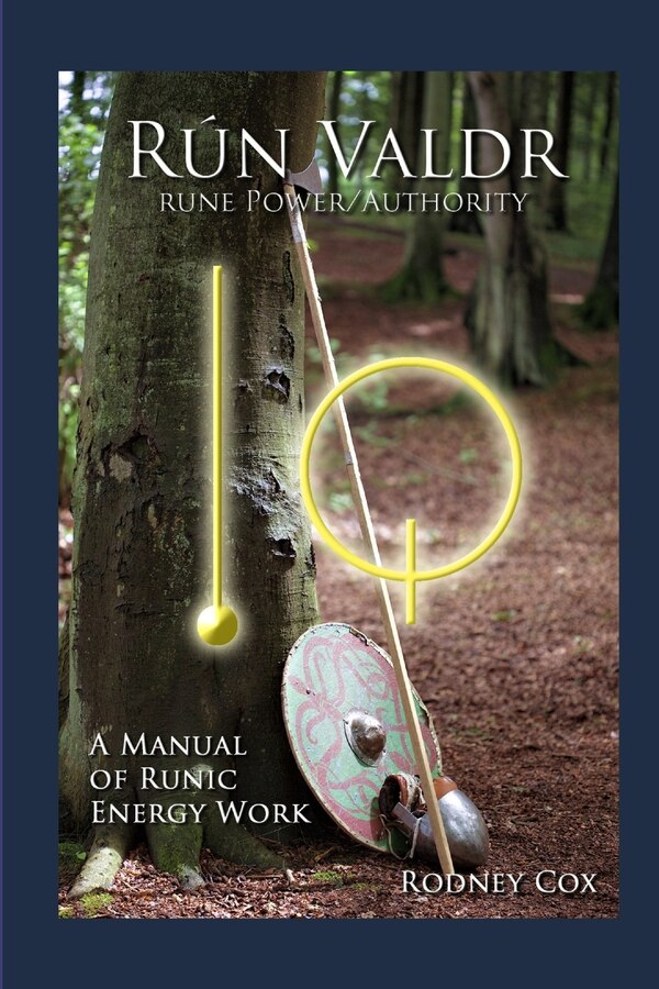 Rún Valdr Rune Power/Authority by Rodney Cox, Paperback | Indigo Chapters