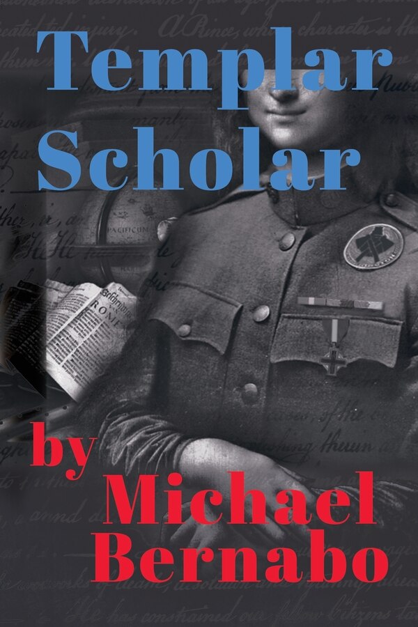 Templar Scholar by Michael Bernabo, Paperback | Indigo Chapters
