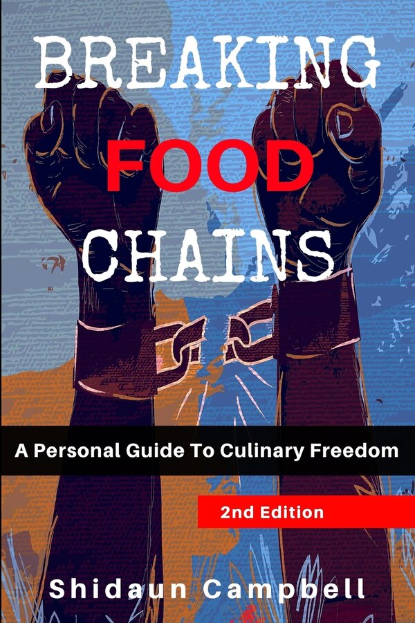 Breaking Food Chains by Shidaun Campbell, Paperback | Indigo Chapters