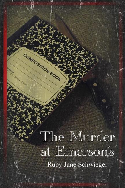 The Murder at Emerson's by Ruby Jane Schwieger, Paperback | Indigo Chapters