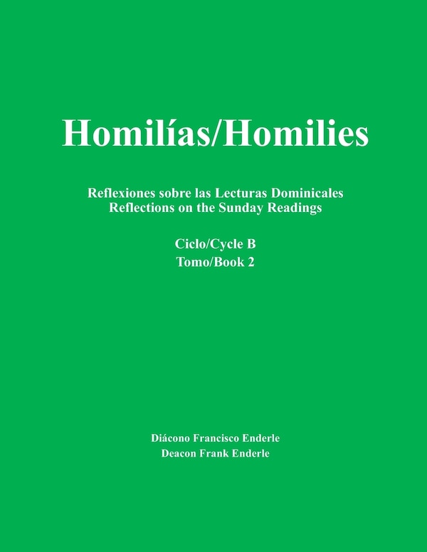 Homilías/Homilies by Deacon Frank Enderle, Paperback | Indigo Chapters